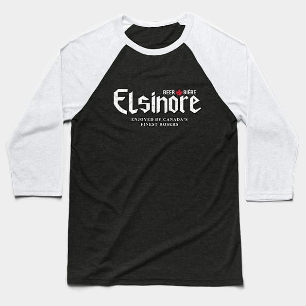 Elsinore Beer - Enjoyed by Canada's finest hosers Baseball T-Shirt by BodinStreet